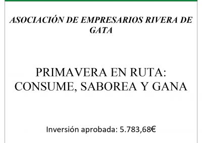 CONCEDIDA AYUDA CAMPAÑA PRIMAVERA EN RUTA: CONSUME, SABOREA Y GANA A ASOCIACIÓN DE EMPRESARIOS RIVERA DE GATA